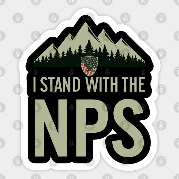 I Stand With The NPS National Park Support Sticker by JessArty